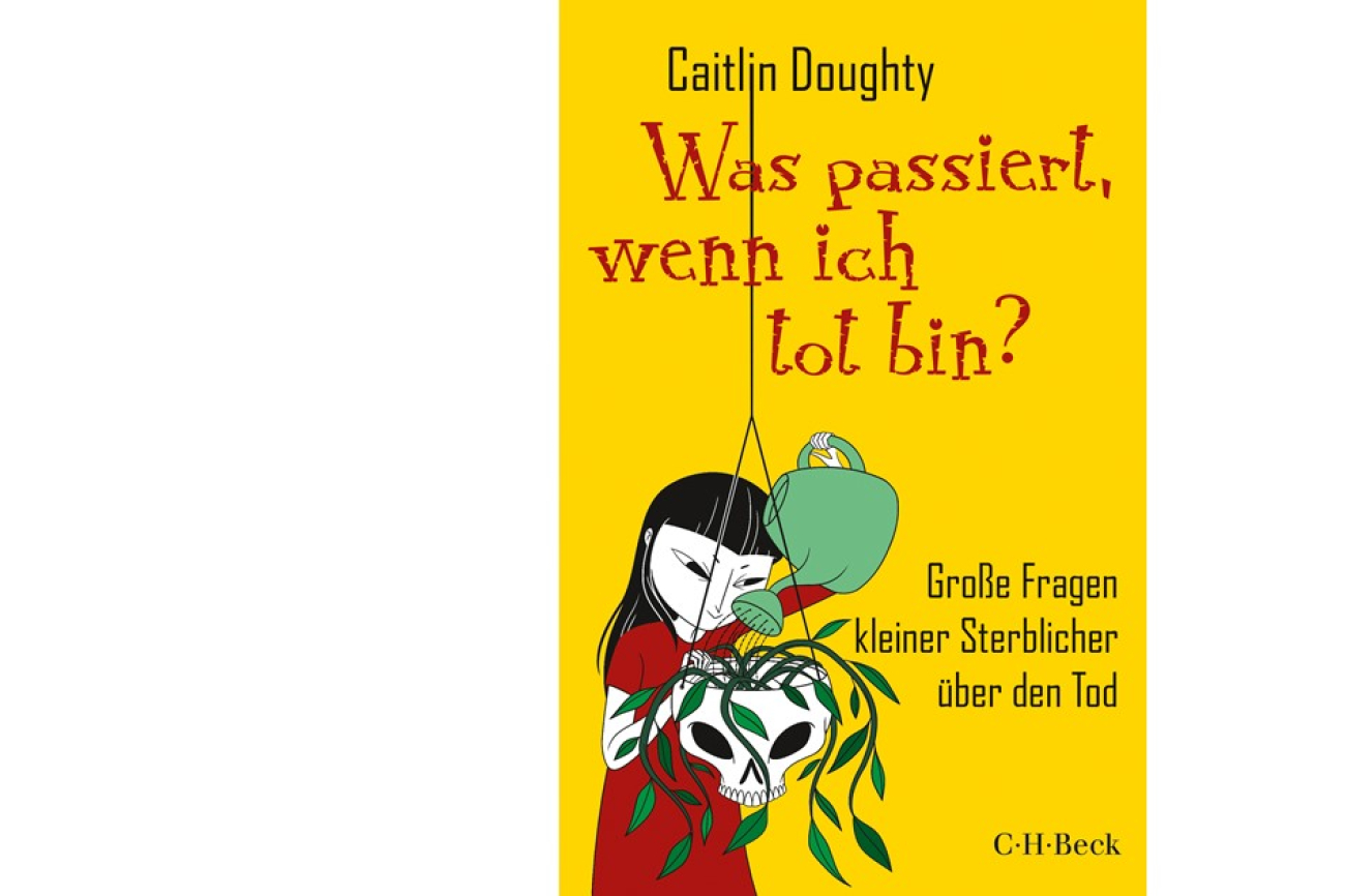 Was passiert, wenn ich tot bin? Grosse Fragen kleiner Sterblicher über